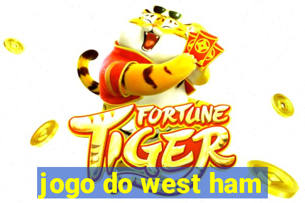 jogo do west ham